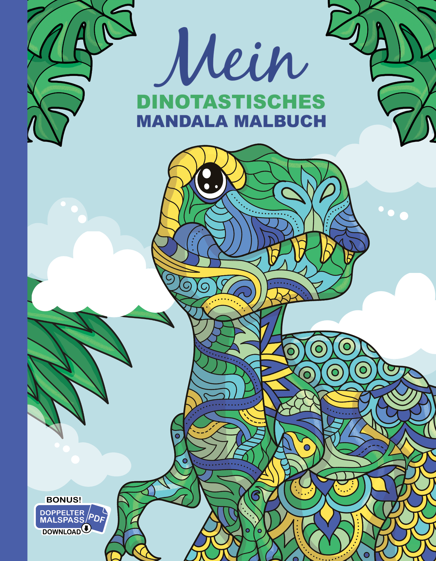 Mein dinotastisches Mandala Malbuch
